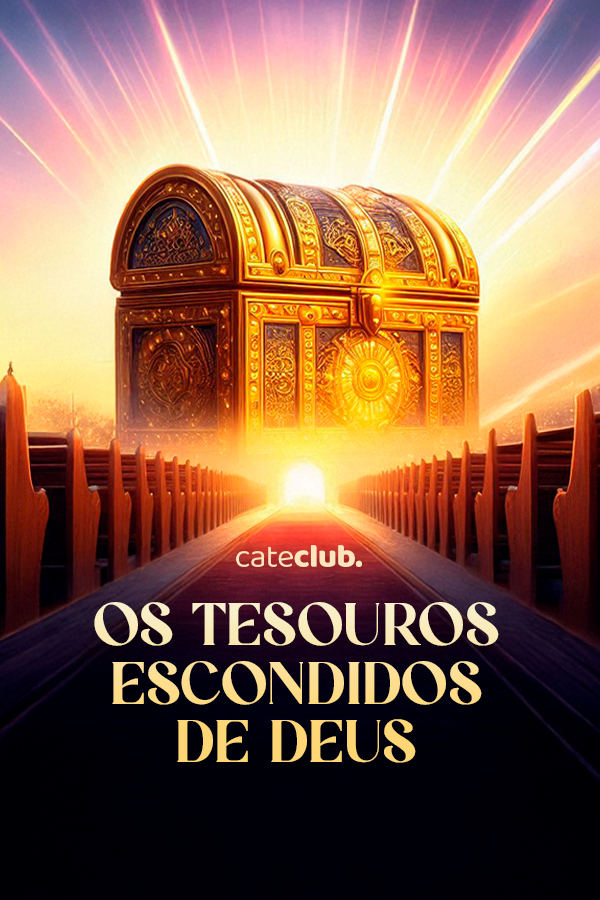 OS TESOUROS ENCONDIDOS DE DEUS